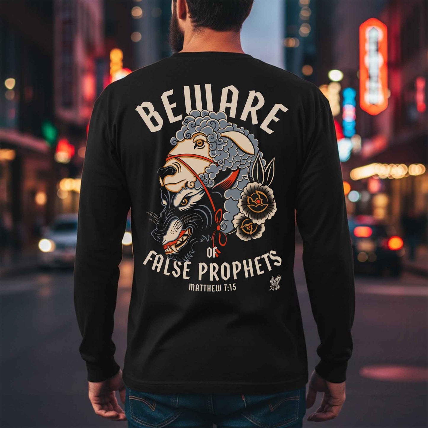 Beware of False Prophets Long Sleeve Tee - Matthew 7:15