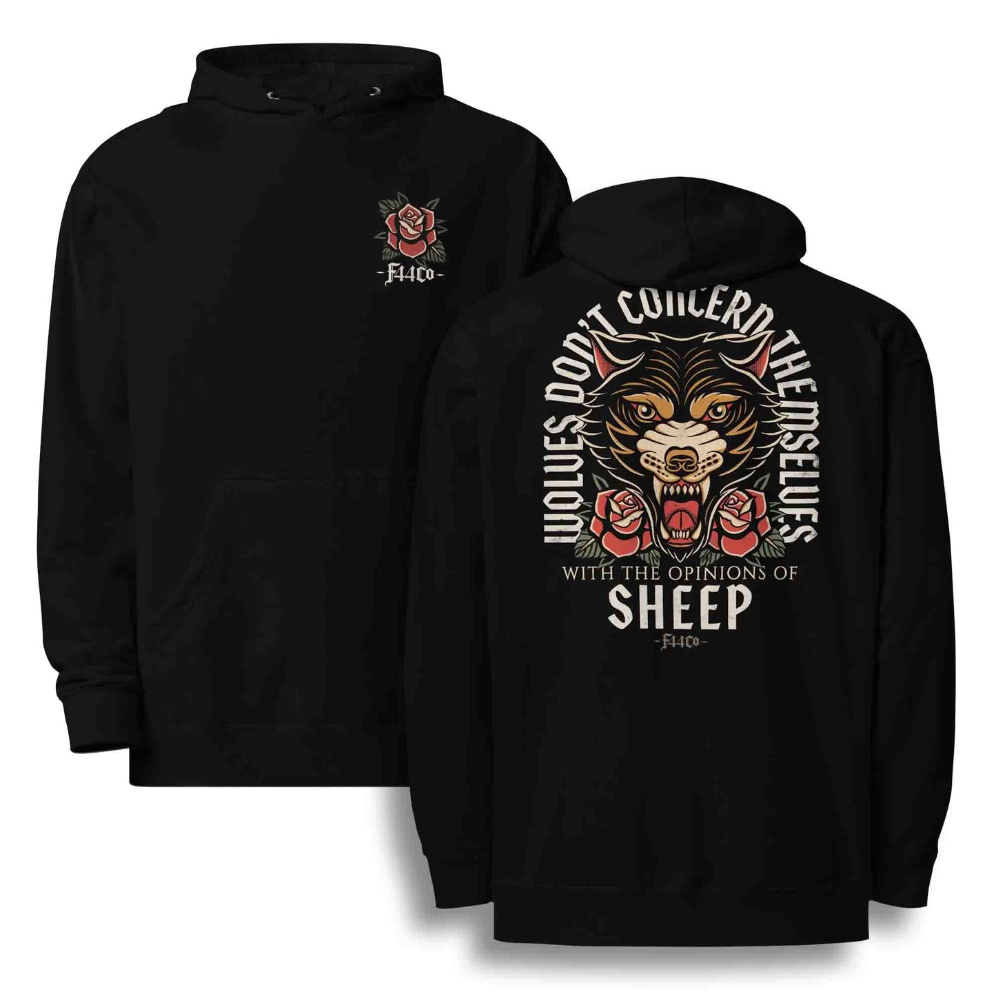 Wolves Don't Concern Themselves With Opinions of Sheep Hoodie