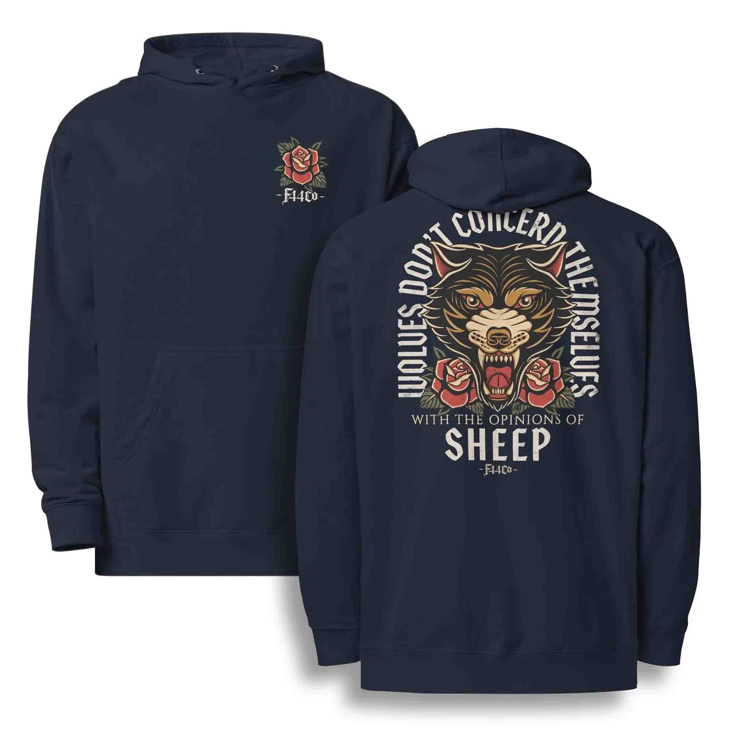 Wolves Don't Concern Themselves With Opinions of Sheep Hoodie