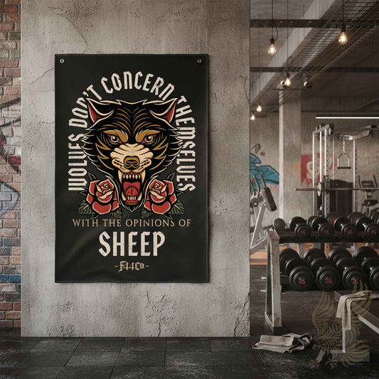Wolves Don't Concern Themselves with the Opinions of Sheep – Motivational Gym Flag