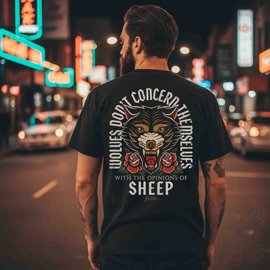 Wolves Don't Concern Themselves With Opinions of Sheep Tee